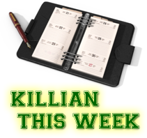 Killian This Week